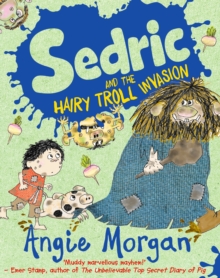 Sedric and the Hairy Troll Invasion, Paperback Book Sedric and the Hairy Troll Invasion, Paperback Book