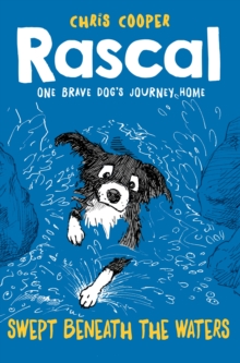 Rascal: Swept Beneath the Waters, Paperback Book Rascal: Swept Beneath the Waters, Paperback Book