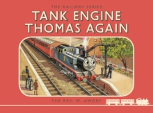 Thomas the Tank Engine: The Railway Series: Tank Engine Thomas Again, Hardback Book Thomas the Tank Engine: The Railway Series: Tank Engine Thomas Again, Hardback Book