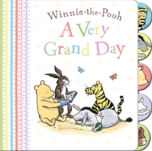 Winnie-the-Pooh: A Very Grand Day, Hardback Book Winnie-the-Pooh: A Very Grand Day, Hardback Book
