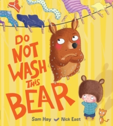 Do Not Wash This Bear, Paperback Book Do Not Wash This Bear, Paperback Book