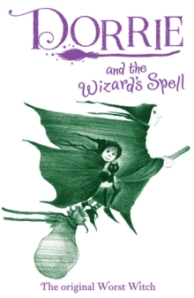 Dorrie and the Wizard's Spell, Hardback Book Dorrie and the Wizard's Spell, Hardback Book