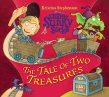 Sir Charlie Stinky Socks: The Tale of Two Treasures, Paperback Book Sir Charlie Stinky Socks: The Tale of Two Treasures, Paperback Book