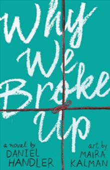 Why We Broke Up, Paperback Book Why We Broke Up, Paperback Book