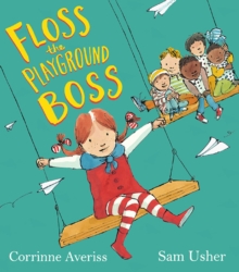 Floss the Playground Boss, Paperback Book Floss the Playground Boss, Paperback Book