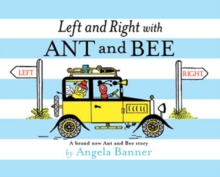 Left and Right with Ant and Bee, Hardback Book Left and Right with Ant and Bee, Hardback Book