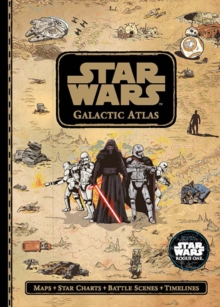 Star Wars: Galactic Atlas, Hardback Book Star Wars: Galactic Atlas, Hardback Book