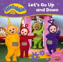 Teletubbies: Let's Go Up and Down, Board book Book Teletubbies: Let's Go Up and Down, Board book Book