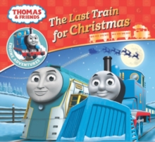 Thomas & Friends: The Last Train for Christmas, Paperback Book Thomas & Friends: The Last Train for Christmas, Paperback Book