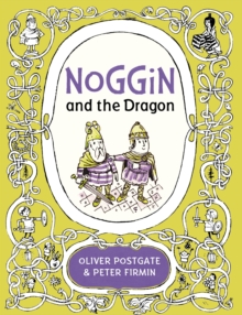 Noggin and the Dragon, Hardback Book Noggin and the Dragon, Hardback Book