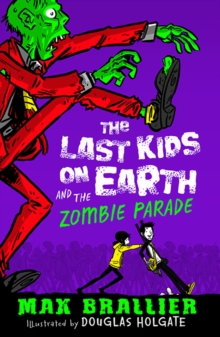 Last Kids on Earth and the Zombie Parade, Paperback Book Last Kids on Earth and the Zombie Parade, Paperback Book