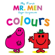 Mr. Men: My First Mr. Men Colours, Board book Book Mr. Men: My First Mr. Men Colours, Board book Book