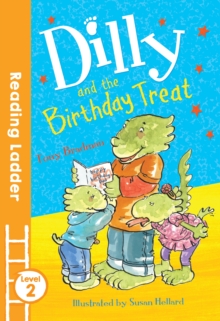 Dilly and the Birthday Treat, Paperback Book Dilly and the Birthday Treat, Paperback Book