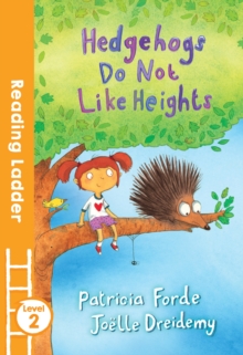 Hedgehogs Do Not Like Heights, Paperback Book Hedgehogs Do Not Like Heights, Paperback Book