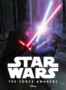 Star Wars The Force Awakens: Illustrated Storybook, Paperback Book Star Wars The Force Awakens: Illustrated Storybook, Paperback Book
