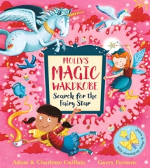 Molly's Magic Wardrobe: Search for the Fairy Star, Paperback / softback Book Molly's Magic Wardrobe: Search for the Fairy Star, Paperback / softback Book