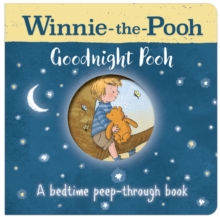 Winnie-the-Pooh: Goodnight Pooh A Bedtime peep-through Book