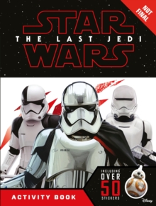 Star Wars The Last Jedi Activity Book with Stickers, Paperback / softback Book Star Wars The Last Jedi Activity Book with Stickers, Paperback / softback Book
