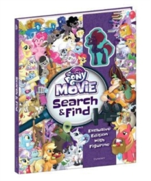 My Little Pony Movie: Search and Find with Toy, Hardback Book My Little Pony Movie: Search and Find with Toy, Hardback Book