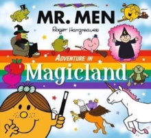 Mr. Men Adventure in Magicland, Paperback / softback Book Mr. Men Adventure in Magicland, Paperback / softback Book