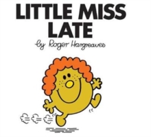 Little Miss Late, Paperback Book Little Miss Late, Paperback Book