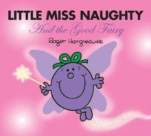 Little Miss Naughty and the Good Fairy, Paperback Book Little Miss Naughty and the Good Fairy, Paperback Book