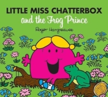 Little Miss Chatterbox and the Frog Prince, Paperback Book Little Miss Chatterbox and the Frog Prince, Paperback Book
