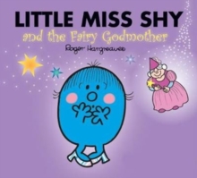 Little Miss Shy and the Fairy Godmother, Paperback / softback Book Little Miss Shy and the Fairy Godmother, Paperback / softback Book