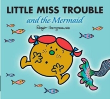 Little Miss Trouble and the Mermaid, Paperback / softback Book Little Miss Trouble and the Mermaid, Paperback / softback Book