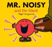 Mr. Noisy and the Giant, Paperback / softback Book Mr. Noisy and the Giant, Paperback / softback Book