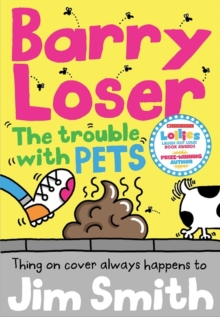 Barry Loser and the trouble with pets, Paperback / softback Book Barry Loser and the trouble with pets, Paperback / softback Book