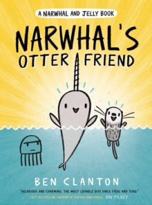 Narwhal's Otter Friend (Narwhal and Jelly 4), Paperback / softback Book Narwhal's Otter Friend (Narwhal and Jelly 4), Paperback / softback Book