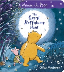 Winnie-the-Pooh: The Great Heffalump Hunt, Board book Book Winnie-the-Pooh: The Great Heffalump Hunt, Board book Book