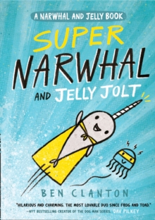 Super Narwhal and Jelly Jolt