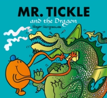Mr. Tickle and the Dragon : Mr. Men and Little Miss Picture Books, Paperback / softback Book Mr. Tickle and the Dragon : Mr. Men and Little Miss Picture Books, Paperback / softback Book