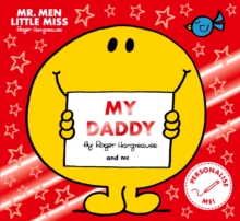 Mr Men Little Miss My Daddy : The Perfect Gift For Fathers Day