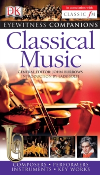 Eyewitness Companions: Classical Music, Paperback Book Eyewitness Companions: Classical Music, Paperback Book