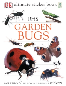 RHS Garden Bugs Ultimate Sticker Book, Paperback / softback Book RHS Garden Bugs Ultimate Sticker Book, Paperback / softback Book