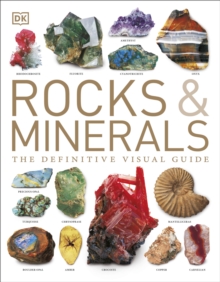 Rocks and Minerals : The Definitive Visual Guide, Hardback Book Rocks and Minerals : The Definitive Visual Guide, Hardback Book