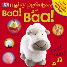 Noisy Peekaboo! Baa! Baa!, Board book Book Noisy Peekaboo! Baa! Baa!, Board book Book