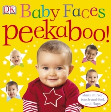 Baby Faces Peekaboo!, Board book Book Baby Faces Peekaboo!, Board book Book