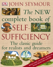 The New Complete Book of Self-Sufficiency, Hardback Book The New Complete Book of Self-Sufficiency, Hardback Book