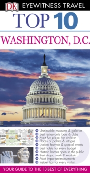 DK Eyewitness Top 10 Travel Guide: Washington DC : Washington DC