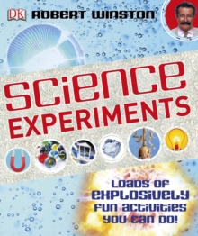 Science Experiments : Loads of Explosively Fun Activities to do!