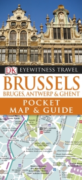 DK Eyewitness Pocket Map and Guide: Brussels, Paperback Book DK Eyewitness Pocket Map and Guide: Brussels, Paperback Book
