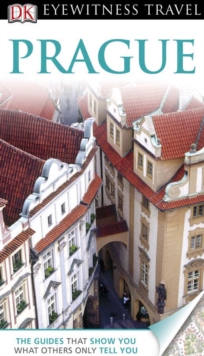 DK Eyewitness Travel Guide: Prague : Prague