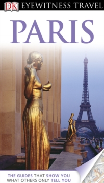 DK Eyewitness Travel Guide: Paris : Paris