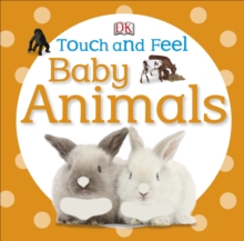 Baby Touch And Feel: Baby Animals, Board book Book Baby Touch And Feel: Baby Animals, Board book Book