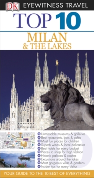 DK Eyewitness Top 10 Travel Guide: Milan & the Lakes : Milan & the Lakes