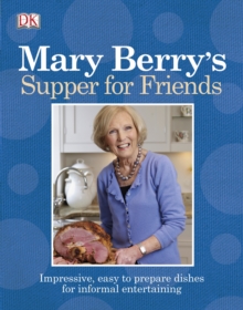 Mary Berry's Supper for Friends, Paperback Book Mary Berry's Supper for Friends, Paperback Book
